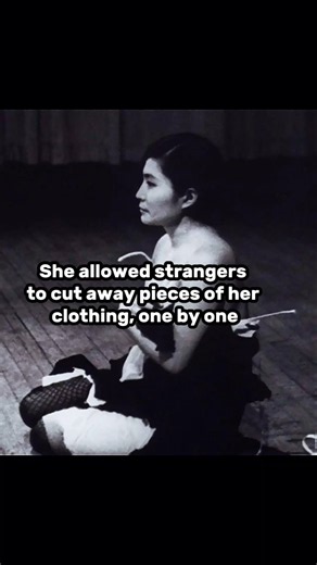 She Let Strangers Cut Her Clothes #YokoOno #CutPiece #PerformanceArt