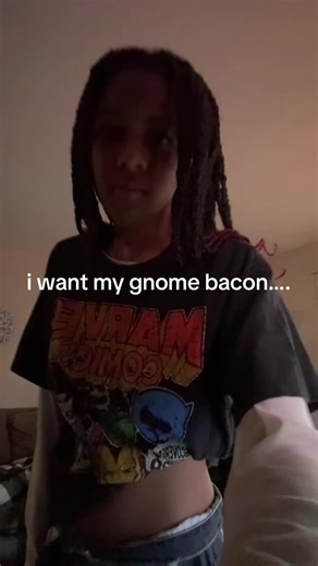 i want my gnome bacon please 🥓 #fyp #viral #gnome #bacon #gnomebacon🧌🥓