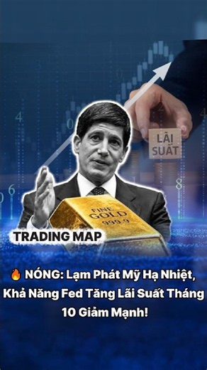 🔥 NÓNG: Lạm Phát Mỹ Hạ Nhiệt, Khả Năng Fed Tăng Lãi Suất Tháng 10 Giảm Mạnh! #giavang