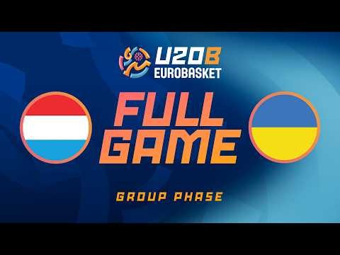 Group Phase | Luxembourg v Ukraine | Full Basketball Game | FIBA U20 EuroBasket 2026 Division B
