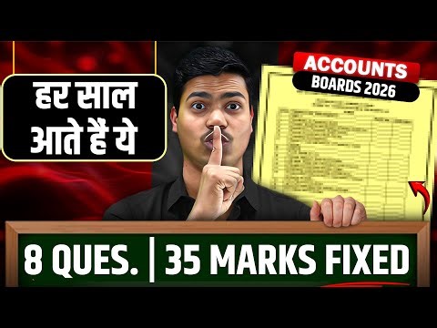 8 Most Repeated Questions in Accounts | 35 Marks Fixed in 4 Days. Must do | Class 12 Board Exam 2026