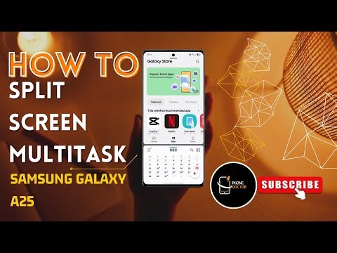 How To Split Screen Multitask On Samsung Galaxy A25 | Ultimate Guide for Multitasking