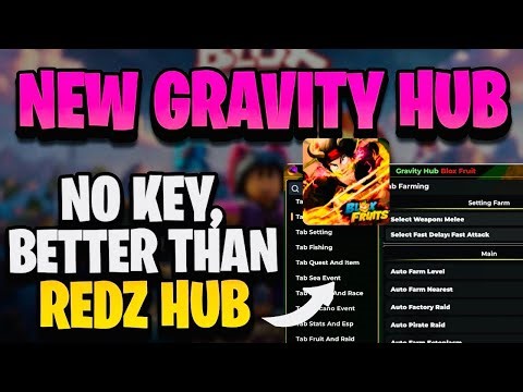 [NO KEY] BEST BLOX FRUITS SCRIPT (Roblox) | New GRAVITY HUB UPDATE 30 Script | BETTER THEN REDZ HUB