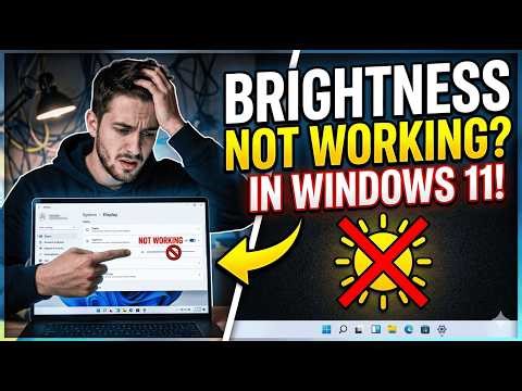 Brightness Not Working in Windows 11 Fix ( Step by Step ) 2026