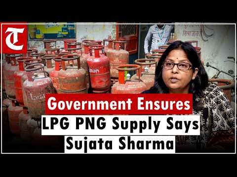 Government Says "Do Not Pay Heed to Rumours" as LPG and PNG Supply Remains a Priority