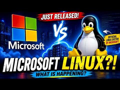 Microsoft Just Released a Linux Distro?! Everything You Need to Know | Microsoft's Linux Explained