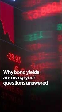 What’s Driving the Global Bond Selloff? Your Questions Answered