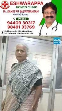 Eshwarappa Homeo Clinic | Dr Dandepu Baswanandam MD (OSM) | Hyderabad