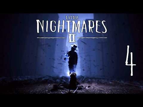 Little Nightmares II - Part 4
