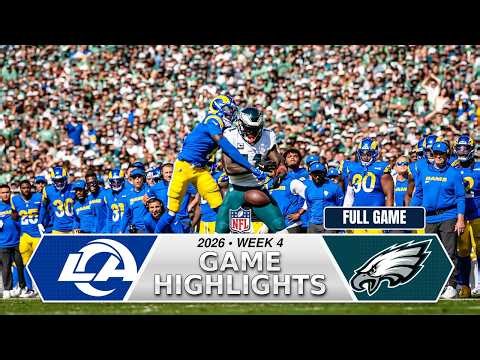 Philadelphia Eagles vs Los Angeles Rams | Full Game Highlights | NFL Week 4, 2026