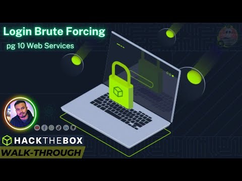 Page 10 Web Services • Module: Login Brute Forcing | HtB Walk-through Tutorials