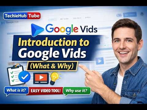 1 Introduction to Google Vids
