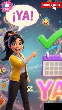 ​Three Meanings of "YA" in Spanish