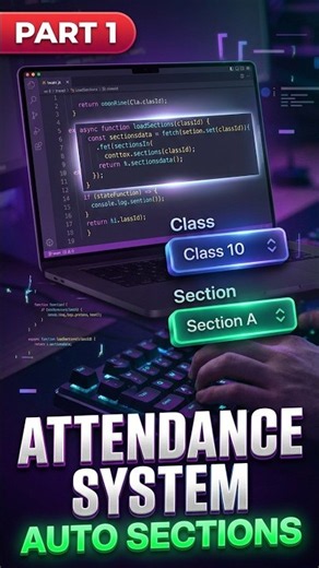 Auto Load Class & Section in JavaScript! 🚀 (Attendance System Part 1)