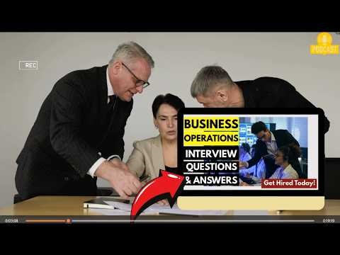 Business Operations Interview Questions and Answers | How To Ace Your Interview Successfully
