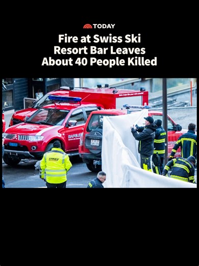 Deadly Swiss Alps Fire Claims 40 Lives at New Year’s Celebration