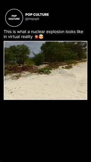 POP CULTURE on Instagram: "This is not footage from the real world. It’s a virtual reality simulation showing the sheer scale of a nuclear blast. The sudden flash, the expanding fireball, the shockwave tearing through everything. VR doesn’t just show it, it places you inside the moment, making the destruction feel terrifyingly real. Technology can educate, but it also reminds us how devastating such power truly is. 💥🌍"