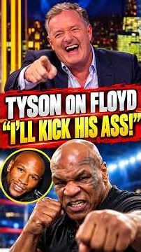 MIKE TYSON CALLS OUT FLOYD MAYWEATHER: “I’M GONNA BEAT HIS ASS!”