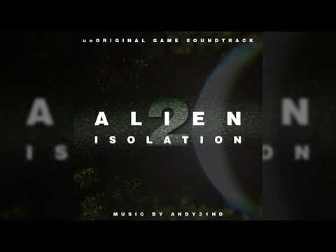 Alien: isolation 2 Game Soundtrack "It Wants Out"