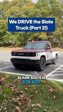 We DROVE the Slate Truck!!! (Part 2)