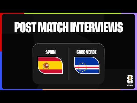 Post-Match Player Interviews: Spain 0-0 Cabo Verde