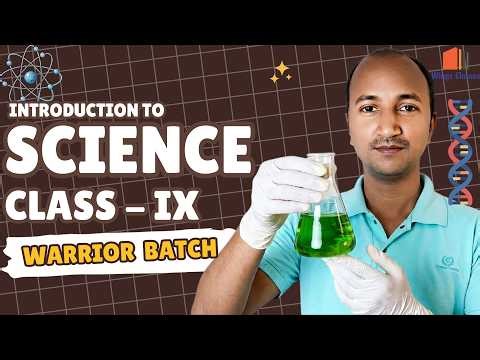 Class 9 Science LIVE 🔴 | Introduction to Science Full Chapter | Foundation Batch | Wings Classes
