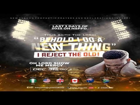 OH LORD SHOW ME MERCY//BEHOLD I DO A NEW THING//I REJECT THE OLD || NSPPD || 31ST DECEMBER 2025