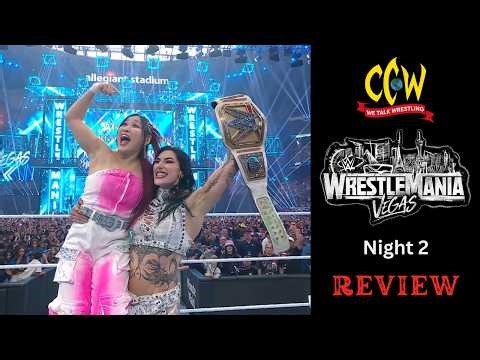 WAY BETTER THAN NIGHT 1! WRESTLEMANIA 42 NIGHT 2 REVIEW