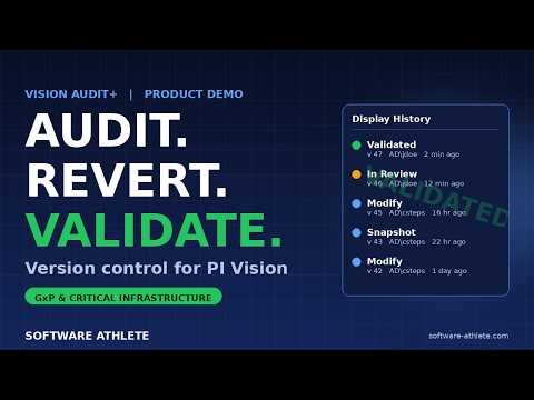 Vision Audit+ | Version Control & GxP Validation for AVEVA PI Vision