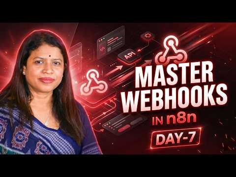 Day 7: Master Webhooks in n8n ⚡ Real-Time Automation #ratnadash #n8n