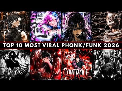 TOP 10 MOST VIRAL PHONK/FUNK 2026 🔥 PLAYLIST