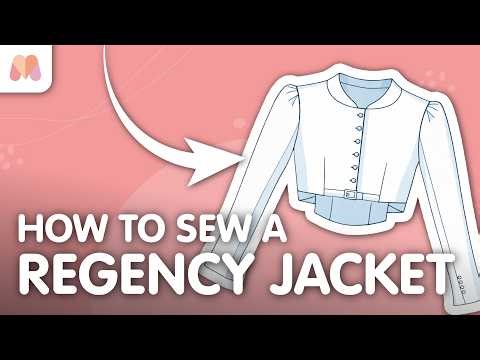 How to Sew a Regency Jacket | McCalls 7493 Sewalong