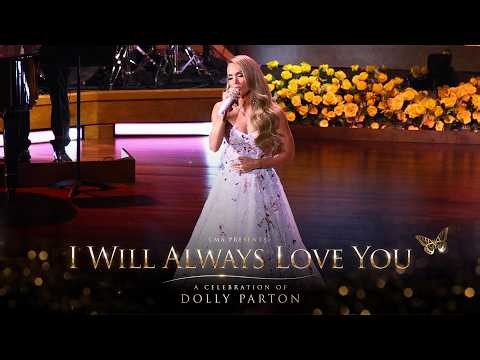 Carrie Underwood – “I Will Always Love You” | A Celebration of Dolly Parton