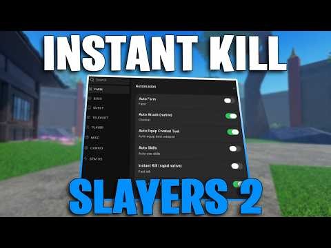Slayers 2 Script – NO KEY, Instant Kill Bosses, Auto Farm, God Mode | Roblox