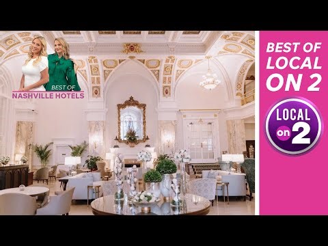 Best of Local on 2: Nashville Hotels