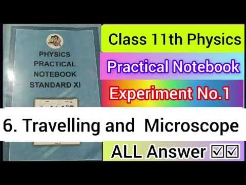 🔥 Experiment 6 Travelling Microscope | Class 11 Physics Practical 🧪 Full Reading + Viva 💯#fullsoluti
