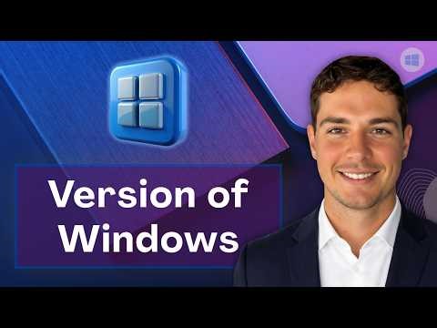 How to Tell What Version of Windows You Have [2026 Guide]