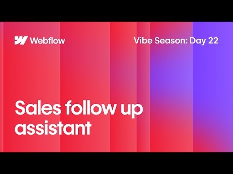 Vibe Season Day 22 | Turning Sales Calls Into Personalized Follow-Ups With App Gen