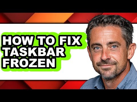 How to Fix Taskbar Frozen (updated)