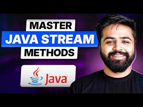 Java Stream Methods Deep Dive | All Intermediate & Terminal Operations | Java Full Course #40