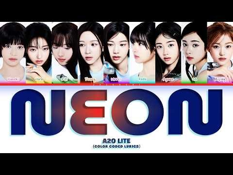 A2O LITE 'NEON' (Color Coded Lyrics)