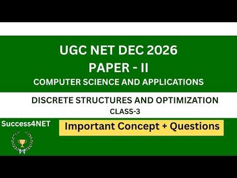 UGC NET DEC 2026 | Computer Science | Unit 1 : Discrete Structures and Optimization-Class 3-Relation