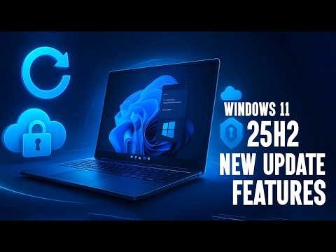 What's NEW in Windows 11 25H2 Update Features