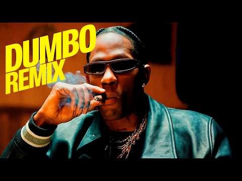 TRAVIS SCOTT - DUMBO REMIX (PROD BY YOUNG FOREVER)