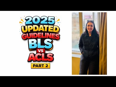 “BLS vs ACLS Part 2 🔥 | 2025 Updated Guidelines Explained”