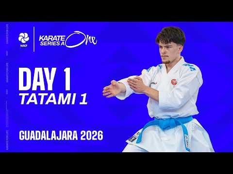 LIVE 🔴 Karate One Series A Guadalajara 2026 | Day 1 - Tatami 1