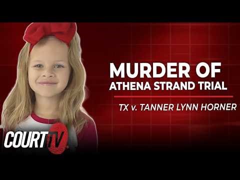 LIVE: TX v. Tanner Lynn Horner - Day 13 | Murder of Athena Strand Trial