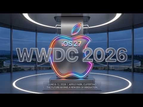 Apple WWDC 2026 Event – iOS 27 AI Revolution, New Features & Launch Date Explained!