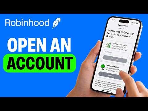 How to Open a Robinhood Account - Step by Step
