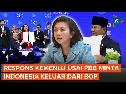 PBB Minta Indonesia Keluar dari BoP, Ini Respons Kemenlu